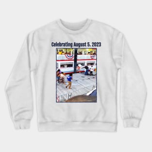 Celebrating August 5. 2023 Crewneck Sweatshirt